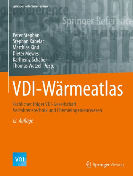 VDI-Wï¿½rmeatlas: Fachlicher Trï¿½ger VDI-Gesellschaft Verfahrenstechnik und Chemieingenieurwesen
