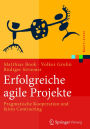 Erfolgreiche agile Projekte: Pragmatische Kooperation und faires Contracting