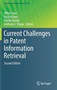Title: Current Challenges in Patent Information Retrieval, Author: Mihai Lupu