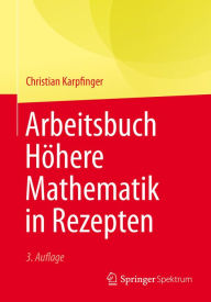 Title: Arbeitsbuch Höhere Mathematik in Rezepten, Author: Christian Karpfinger