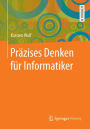 Präzises Denken für Informatiker