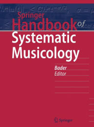 Title: Springer Handbook of Systematic Musicology, Author: Rolf Bader