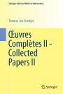 Ouvres Complï¿½tes II - Collected Papers II