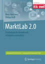 MarktLab 2.0: Technologische Inventionen erfolgreich vermarkten