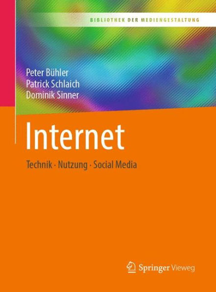 Internet: Technik - Nutzung - Social Media