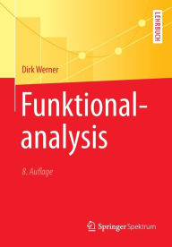 Title: Funktionalanalysis / Edition 8, Author: Dirk Werner