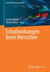 Title: Schallwirkungen beim Menschen, Author: Gerhard Mïller