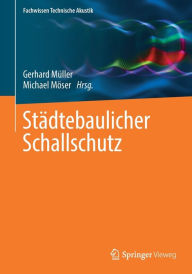 Title: Stï¿½dtebaulicher Schallschutz, Author: Gerhard Mïller
