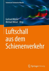 Title: Luftschall aus dem Schienenverkehr, Author: Gerhard Mïller
