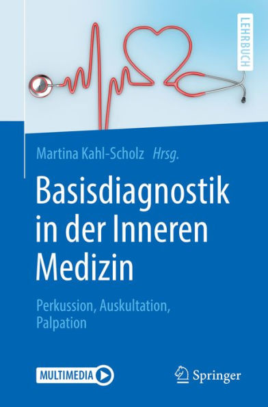 Basisdiagnostik in der Inneren Medizin: Perkussion, Auskultation, Palpation