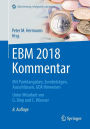 EBM 2018 Kommentar: Mit Punktangaben, Eurobeträgen, Ausschlüssen, GOÄ Hinweisen