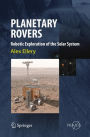 Planetary Rovers: Robotic Exploration of the Solar System