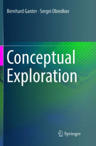 Title: Conceptual Exploration, Author: Bernhard Ganter