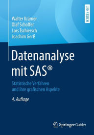 Title: Datenanalyse mit SASï¿½: Statistische Verfahren und ihre grafischen Aspekte / Edition 4, Author: Walter Krïmer
