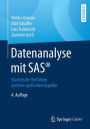 Datenanalyse mit SASï¿½: Statistische Verfahren und ihre grafischen Aspekte / Edition 4