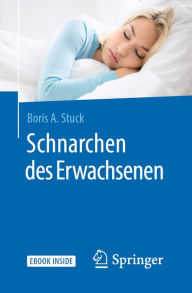 Title: Schnarchen des Erwachsenen, Author: Boris A. Stuck