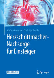 Title: Herzschrittmacher-Nachsorge für Einsteiger, Author: Steffen Gazarek