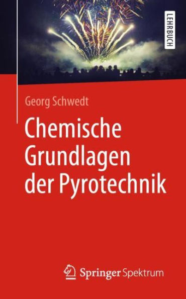 Chemische Grundlagen der Pyrotechnik