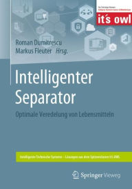 Title: Intelligenter Separator: Optimale Veredelung von Lebensmitteln, Author: Roman Dumitrescu
