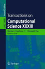 Transactions on Computational Science XXXIII