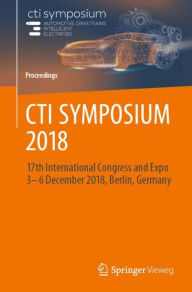 Title: CTI SYMPOSIUM 2018: 17th International Congress and Expo 3 - 6 December 2018, Berlin, Germany, Author: EUROFORUM Deutschland GmbH