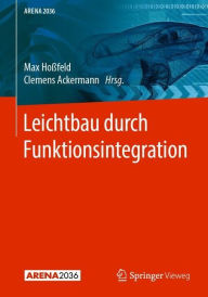 Title: Leichtbau durch Funktionsintegration, Author: Max Hoïfeld