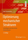 Optimierung mechanischer Strukturen: Grundlagen und industrielle Anwendungen