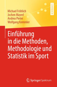 Title: Einführung in die Methoden, Methodologie und Statistik im Sport, Author: Michael Fröhlich