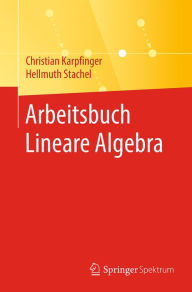 Title: Arbeitsbuch Lineare Algebra, Author: Christian Karpfinger