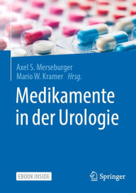 Title: Medikamente in der Urologie, Author: Axel S. Merseburger