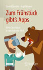 Zum Frühstück gibt's Apps: Mehr Durchblick in der digitalen Welt