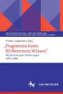 ,,Fragmente eines Willens zum Wissen