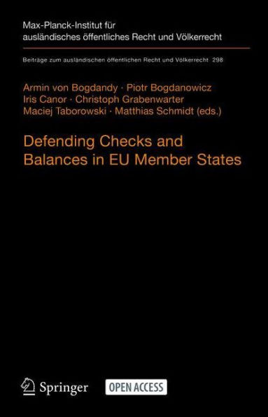 Defending Checks and Balances in EU Member States: Taking Stock of Europe's Actions