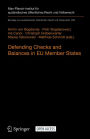 Defending Checks and Balances in EU Member States: Taking Stock of Europe's Actions