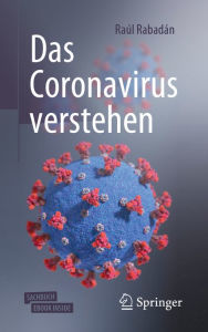 Title: Das Coronavirus verstehen, Author: Raul Rabadan