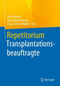 Title: Repetitorium Transplantationsbeauftragte, Author: Axel Rahmel