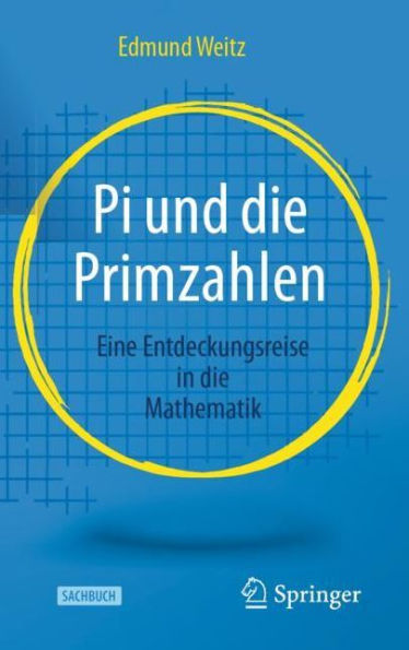 Pi und die Primzahlen: Eine Entdeckungsreise in die Mathematik