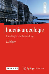 Title: Ingenieurgeologie: Grundlagen und Anwendung, Author: Dieter D. Genske