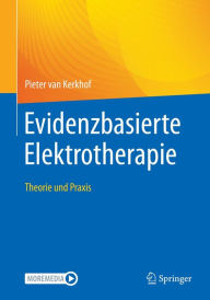 Title: Evidenzbasierte Elektrotherapie: Theorie und Praxis, Author: Pieter van Kerkhof