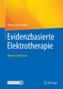 Evidenzbasierte Elektrotherapie: Theorie und Praxis