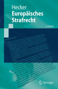 Title: Europäisches Strafrecht, Author: Bernd Hecker