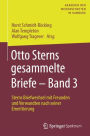 Otto Sterns gesammelte Briefe - Band 3: Sterns Briefwechsel mit Freunden und Verwandten nach seiner Emeritierung