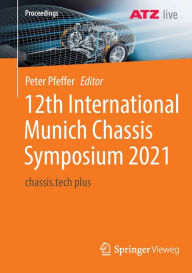 Title: 12th International Munich Chassis Symposium 2021: chassis.tech plus, Author: Peter Pfeffer