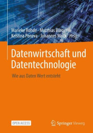 Title: Datenwirtschaft und Datentechnologie: Wie aus Daten Wert entsteht, Author: Marieke Rohde