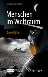 Title: Menschen im Weltraum, Author: Eugen Reichl