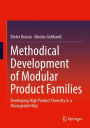 Methodical Development of Modular Product Families: Developing High Product Diversity in a Manageable Way