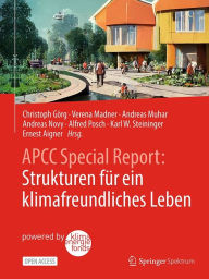Title: APCC Special Report: Strukturen fï¿½r ein klimafreundliches Leben, Author: Christoph Gïrg