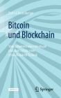 Bitcoin und Blockchain: Vom Scheitern einer Ideologie und dem Erfolg einer revolutionï¿½ren Technik