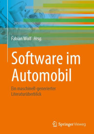 Title: Software im Automobil: Ein maschinell-generierter Literaturï¿½berblick, Author: Fabian Wolf
