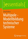 Multipole - Modellbildung technischer Systeme